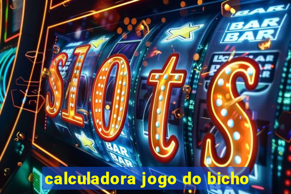 calculadora jogo do bicho